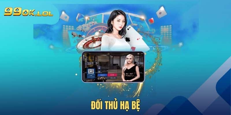 Đối thủ hạ bệ