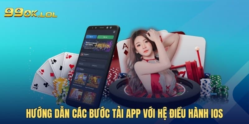 Hướng dẫn các bước tải app với hệ điều hành IOS